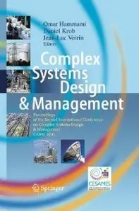 Complex Systems Design & Management: Proceedings of the Second International Conference on Complex Systems