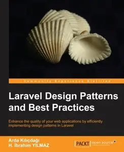 Laravel Design Patterns and Best Practices