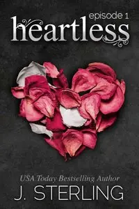 Heartless: Episode #1 (A Serial Romance)