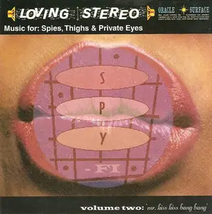 Spy-Fi - Music For Spies, Thighs And Private Eyes Vol.2 (2004)
