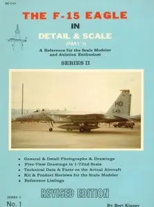 The F-15 Eagle in Detail & Scale Part 1 (D&S Series II No.1, Revised Edition) (Repost)