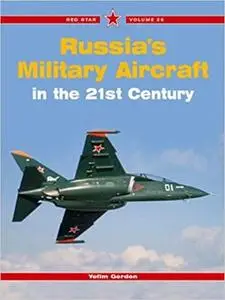 Russia's Military Aircraft of the 21st Century