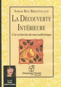 Sarah Ban Breathnach, "La découverte intérieure : À la recherche du moi authentique"