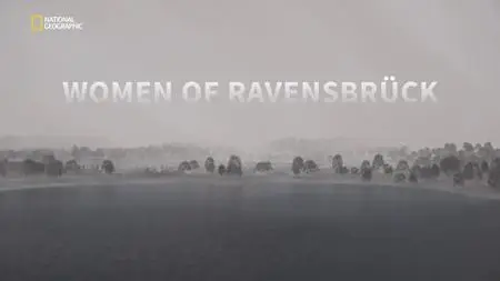 NG. - Women of Ravensbruck (2022)