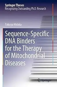 Sequence-Specific DNA Binders for the Therapy of Mitochondrial Diseases