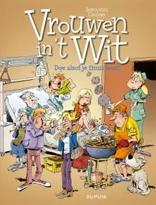 Vrouwen In 't Wit - 38 - Doe Alsof Je Thuis Bent!