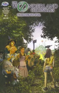The Oz/Wonderland Chronicles: Prelude To Evil #1 (2010)