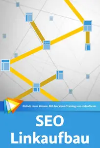  SEO – Linkaufbau Tipps, Tools und Techniken für die Offpage-Suchmaschinenoptimierung