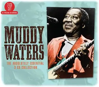 Muddy Waters - The Absolutely Essential 3 CD Collection (2016)