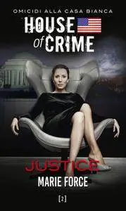 Marie Force - Justice (2016)