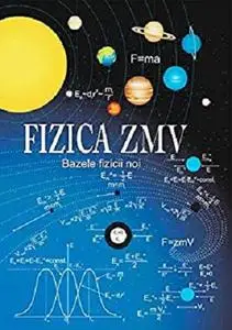 Physics ZMV; The Basics of New Physics