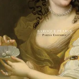 Parels Ensemble - Baroque Pearls (2019) [Official Digital Download]