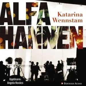 «Alfahannen» by Katarina Wennstam