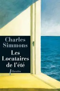 Charles Simmons, "Les locataires de l'été"