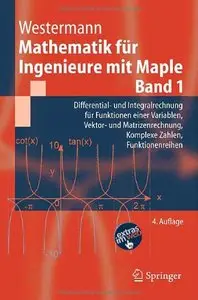 Mathematik für Ingenieure mit Maple. (German Edition) by Thomas Westermann