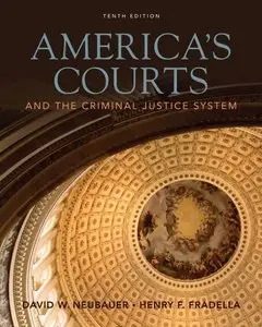 America's Courts and the Criminal Justice System, 10 edition (repost)