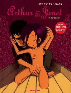 Arthur y Janet. A flor de piel