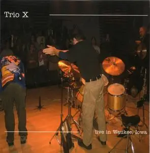 Trio X (Joe McPhee, Dominic Duval, Jay Rosen) - 2006 U.S. Tour (2008) [7CD Box Set]