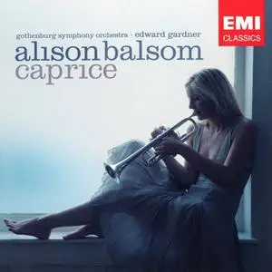 Alison Balsom, Edward Gardner, Gothenburg Simphony Orchestra - Caprice (2006)