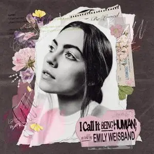 Emily Weisband - I Call It Being Human (EP) (2021) [Official Digital Download]