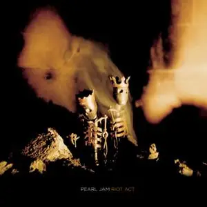Pearl Jam - Riot Act (2002/2017) [Official Digital Download 24/192]