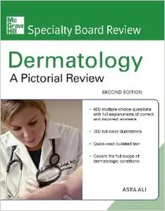 Specialty Board Review Dermatology: A Pictorial Review, Second Edition
