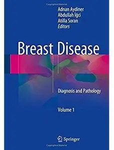 Breast Disease: Diagnosis and Pathology [Repost]