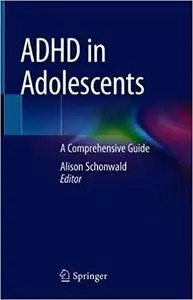 ADHD in Adolescents: A Comprehensive Guide