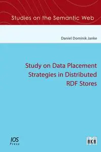 Study on Data Placement Strategies in Distributed RDF Stores