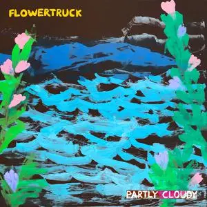 Flowertruck - Partly Cloudy (2022) [Official Digital Download 24/48]