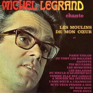 Michel Legrand - Michel Legrand chante les moulins de mon coeur (1969/2022) [Official Digital Download 24/192]