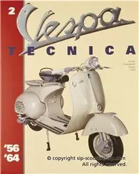 Vespa Tecnica 2 (Vespa 1956 thru 1964, Volume 2)
