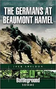 The Germans at Beaumont Hamel (Battleground Somme)