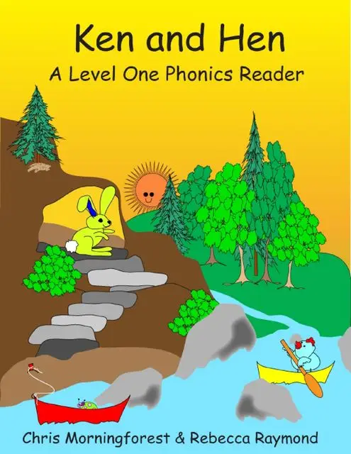 «Ken and Hen – Level 1 Phonics Reader» by Chris Morningforest, Rebecca Raymond