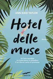 Ann Kidd Taylor - Hotel delle Muse