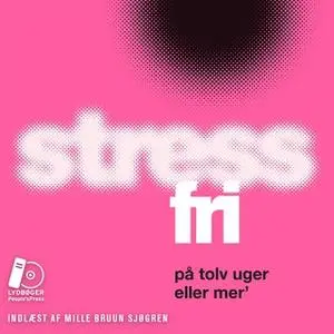 «Stressfri på tolv uger eller mer'» by Majken Matzau,Christina Bølling