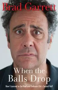 «When the Balls Drop» by Brad Garrett