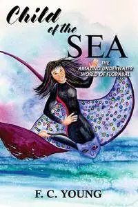 «Child of the Sea» by F.C. YOUNG