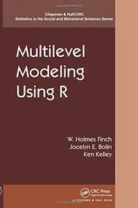 Multilevel Modeling Using R (Repost)