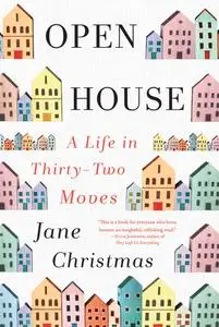Open House: A Life in 32 Moves