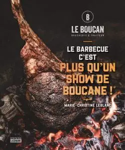 Marie-Christine Leblanc, "Le barbecue, c'est plus qu'un show de boucane!"