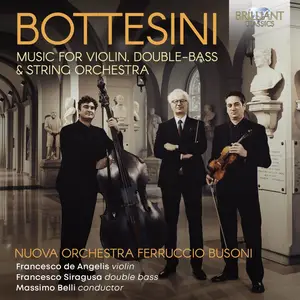 Nuova Orchestra Ferruccio Busoni - Bottesini: Music for Violin, Double-Bass & String Orchestra (2024) [Of Digital Download]