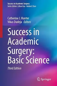 Success in Academic Surgery: Basic Science (3rd Edition)