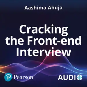 Cracking the Front-end Interview (Audio)
