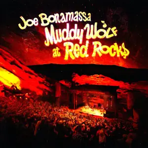 Joe Bonamassa - Muddy Wolf At Red Rocks (2015)