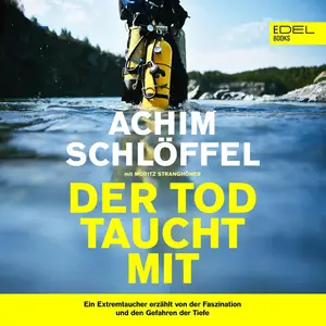 Der Tod taucht mit: Ein Extremtaucher erzählt von der Faszination und den Gefahren der Tiefe