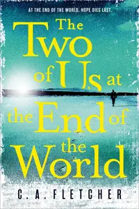 The Two of Us at the End of the World