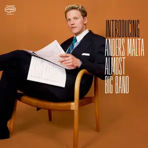 Anders Malta - Introducing Anders Malta Almost Big Band (2024) [Official Digital Download]