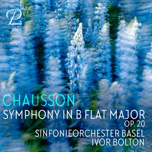 Sinfonieorchester Basel - Chausson- Symphony in B-Flat Major, Op. 20 (2025) [Official Digital Download 24/96]