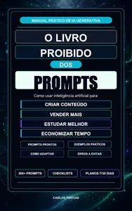 O Livro Proibido dos Prompts (Portuguese Edition)